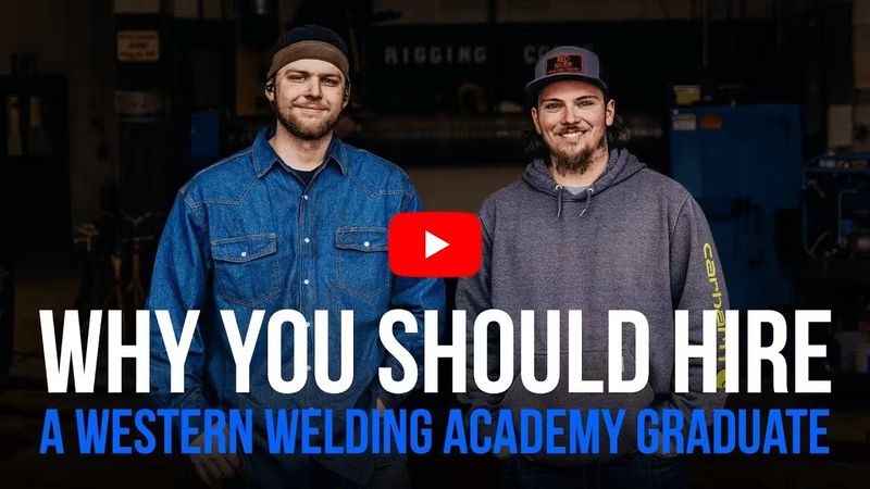 Why you should hire a Western Welding Academy graduate