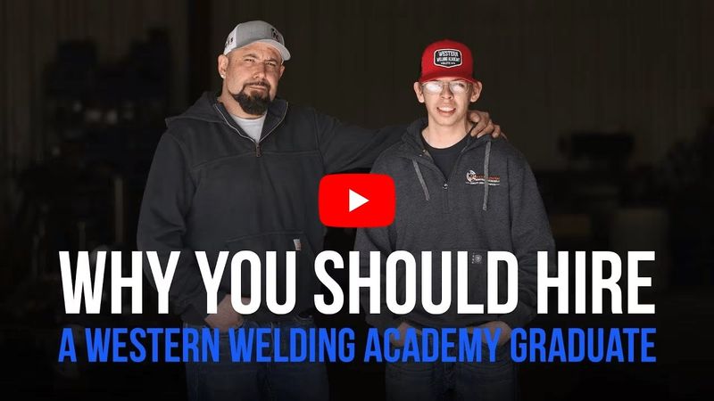 Why you should hire a Western Welding Academy graduate